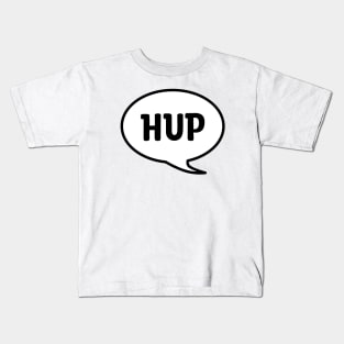 HUP Kids T-Shirt